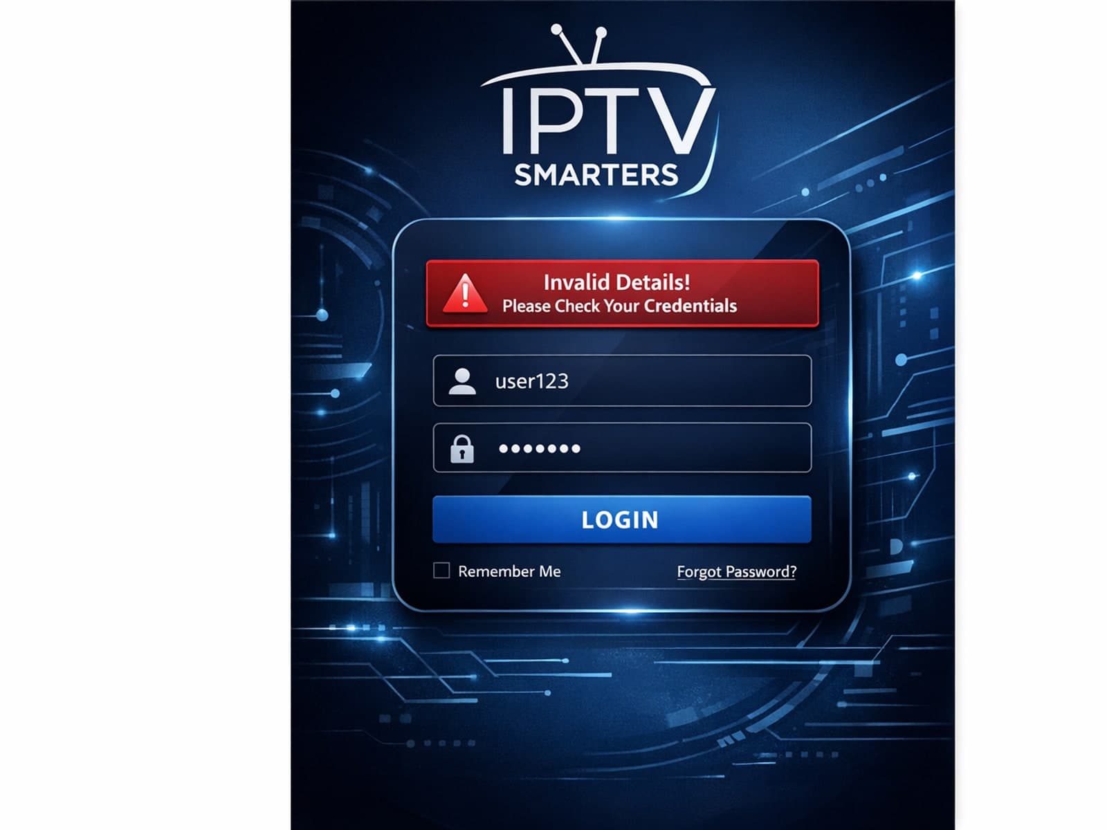 IPTV Smarters app showing Invalid Details error login screen