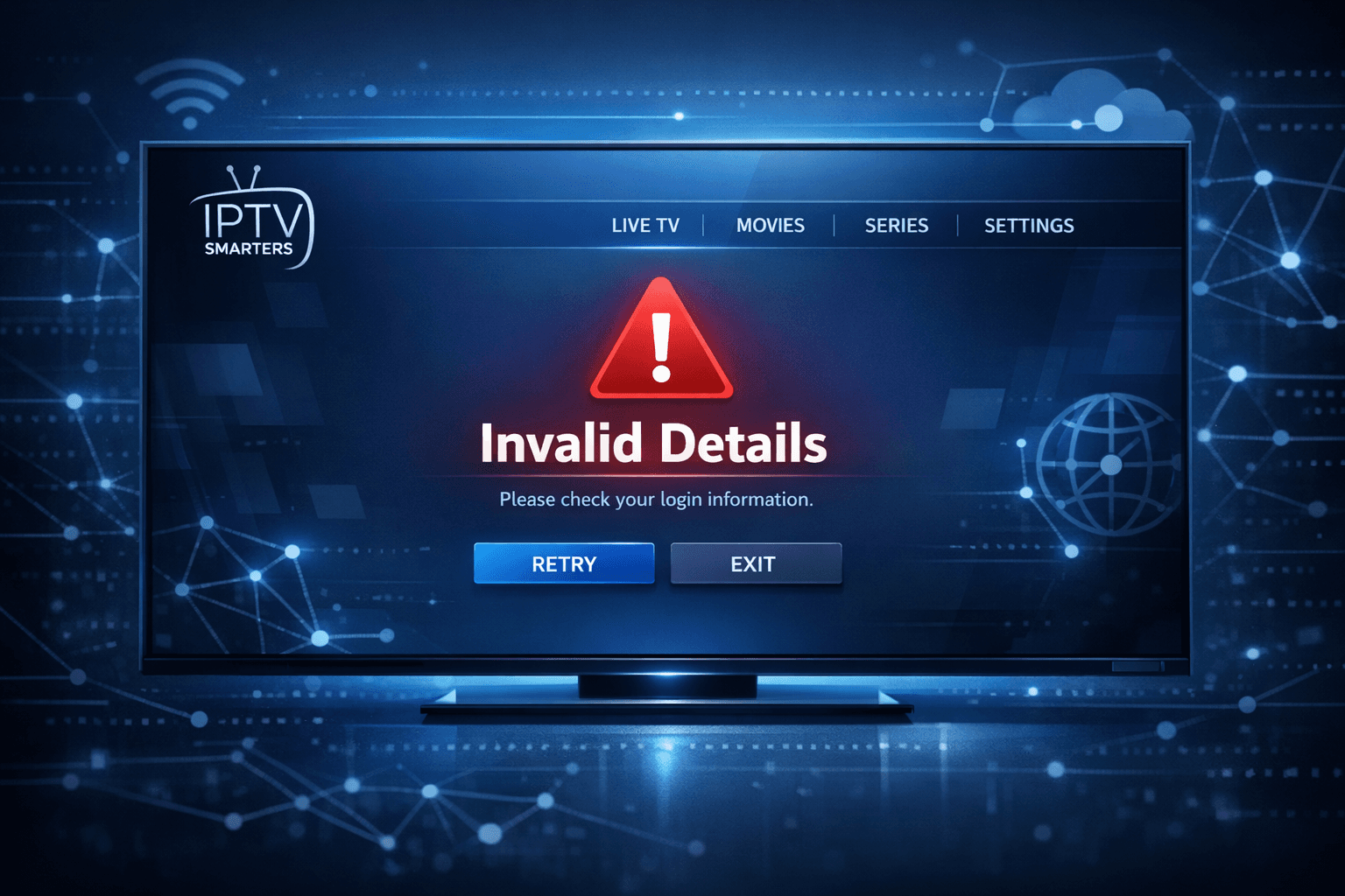 IPTV Smarters app showing Invalid Details login error on a streaming device