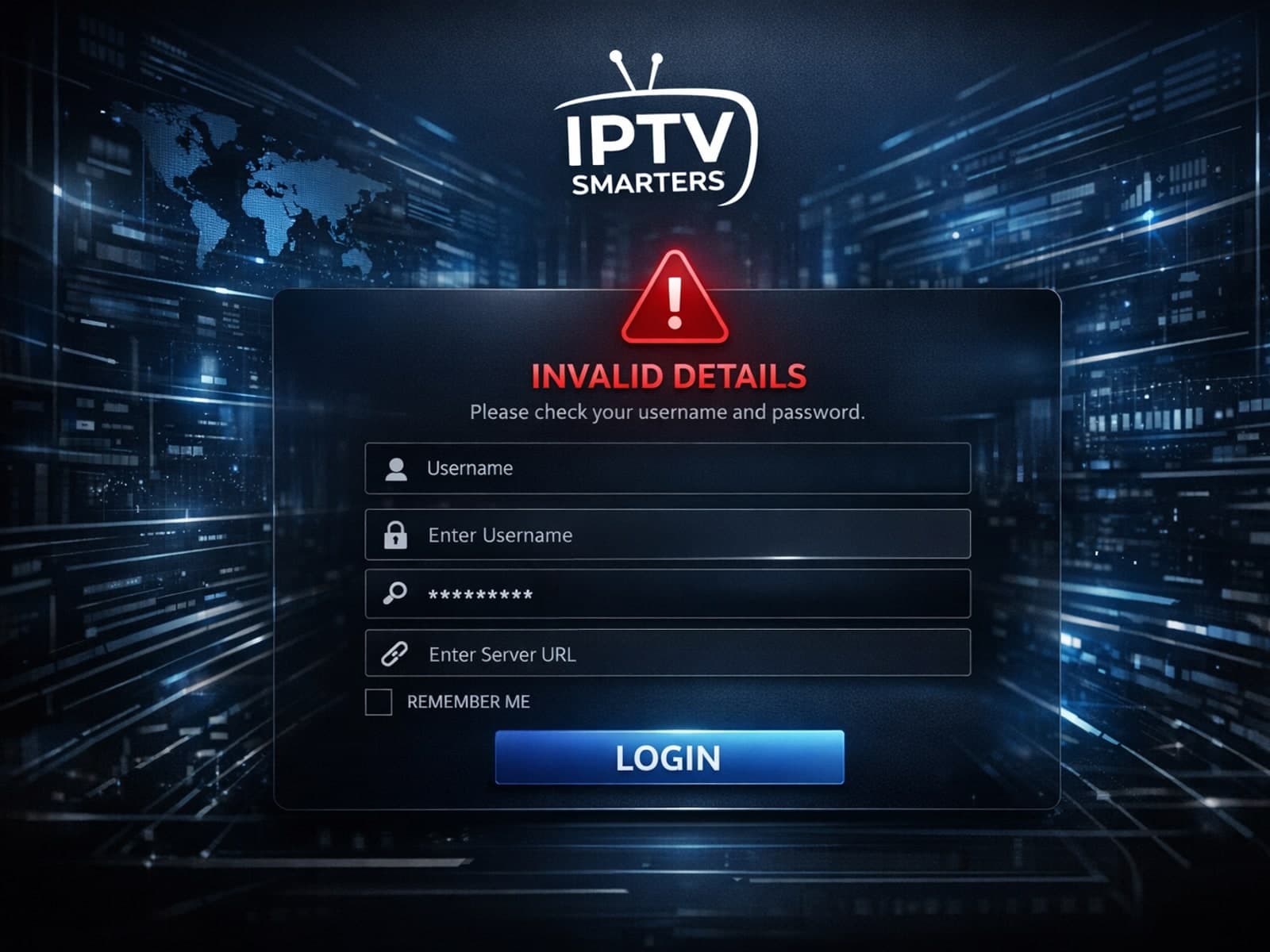 A digital login screen showing an 'Invalid Details' error on IPTV Smarters app with dark blue and black tones